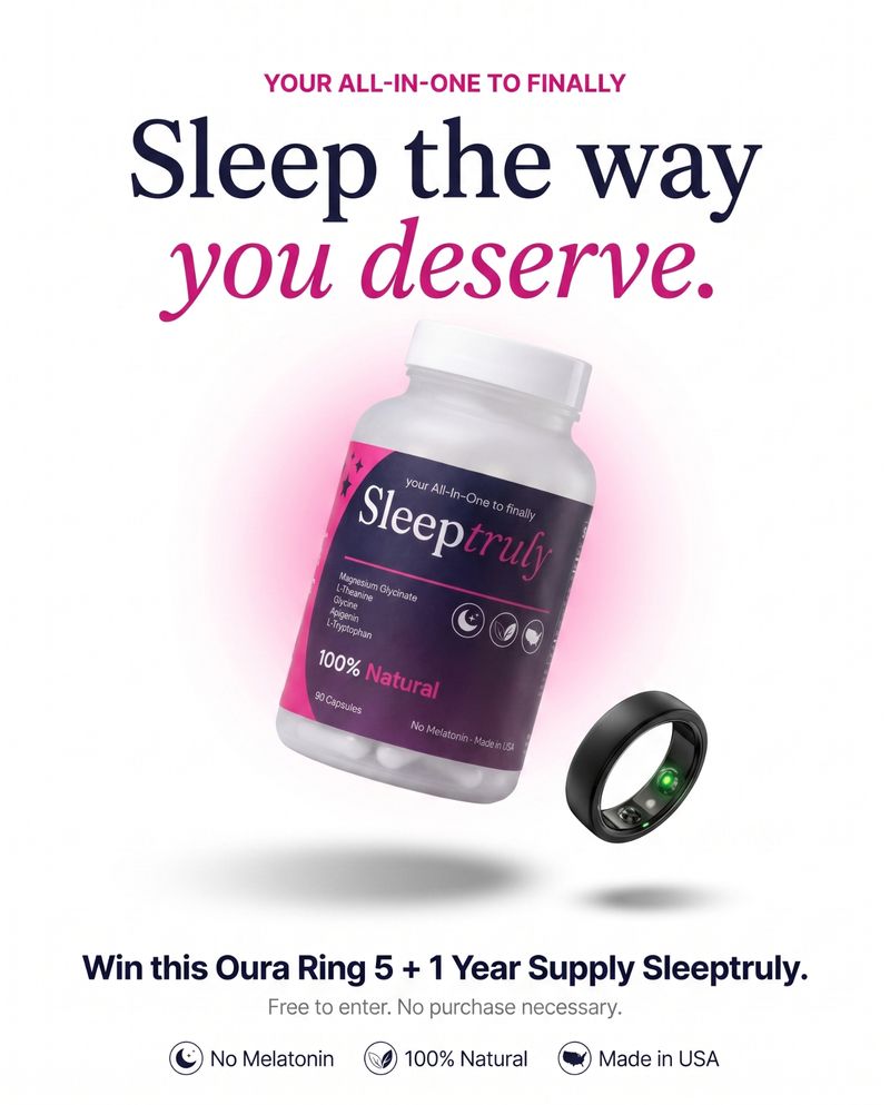 Win an Oura Ring 5 + 1 Year Supply of Sleeptruly